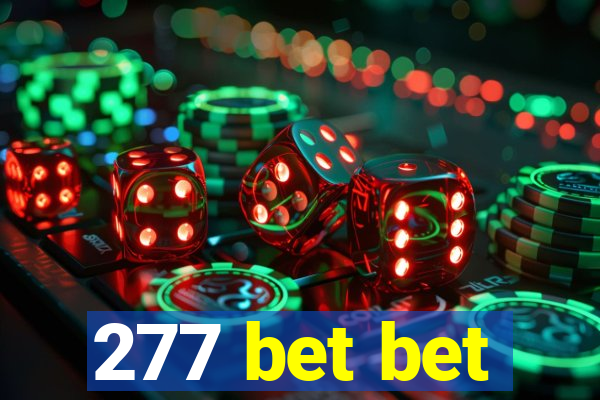 277 bet bet